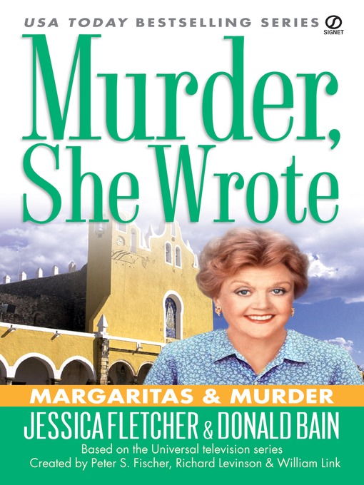 Title details for Margaritas & Murder by Jessica Fletcher - Wait list